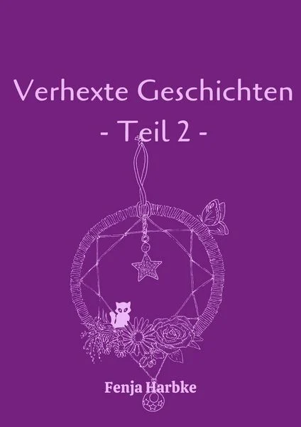 Buchcover: Verhexte Geschichten - Teil 2 - story.one